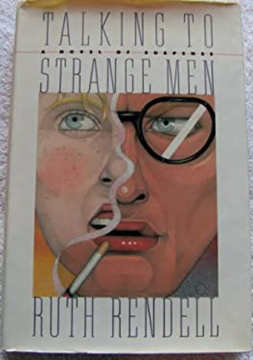 Talking to Strange Men Hardcover Ruth Rendell