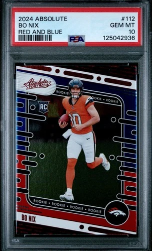 PSA 10 Bo Nix RC 2024 Absolute #112 RED & BLUE Rookie Broncos