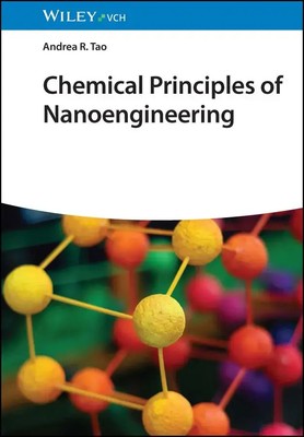 Chemical Principles of Nanoengineering | Andrea R. Tao | Englisch | Buch | 2023