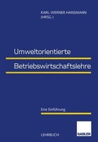 Umweltorientierte Betriebswirtschaftslehre Karl-Werner Hansmann