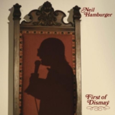 NEIL HAMBURGER: FIRST OF DISMAY - LP vinyl