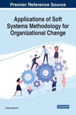 Applications Of Soft Systems Methodology For Organizational Change