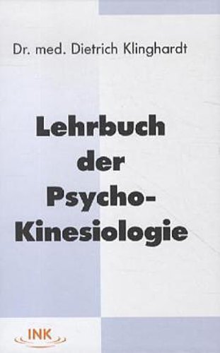 Lehrbuch Der Psycho-kinesiologie Dietrich Klinghardt