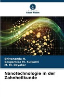 Shivananda H. (U. A.) | Nanotechnologie In Der Zahnheilkunde | Taschenbuch
