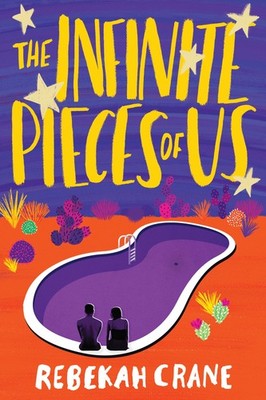 The Infinite Pieces of Us By Crane, Rebekah Rebekah Crane,
