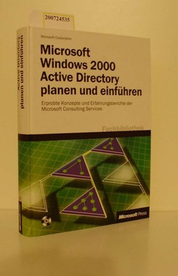 Microsoft Windows 2000 Active Directory  planan und einführen