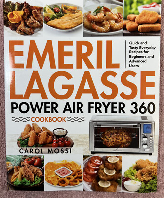 Cookbook Power Air 360 Emeril Lagasse Power Air Fryer 360 Cookbook
