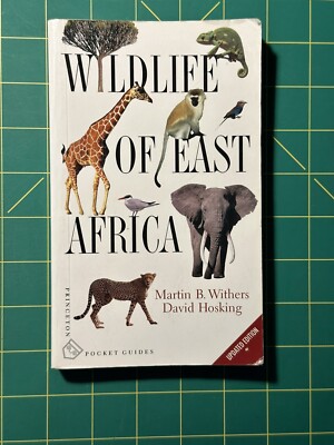 Wildlife of East Africa by Martin B. Withers and David Hosking (2002, Trade...
