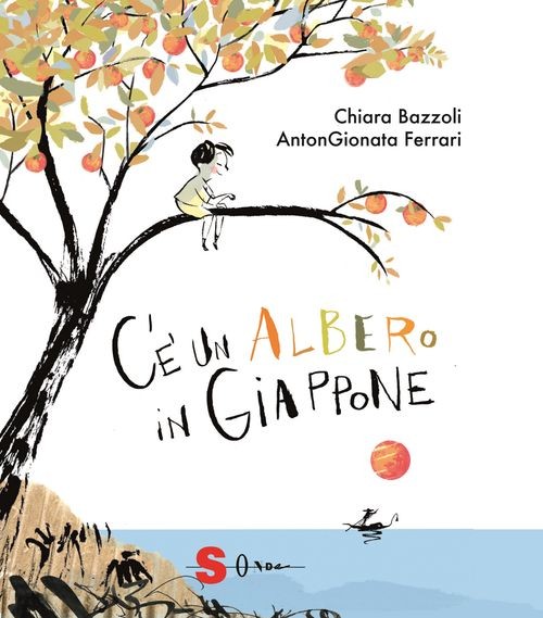 Libri Bazzoli Chiara - C'e Un Albero In Giappone. Ediz. A Colori