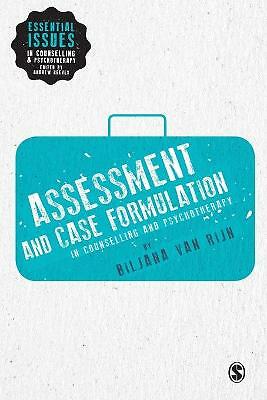 Assessment and Case Formulation in Counselling and Psychotherapy by Biljana...