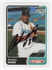 SIGNED BASEBALL CARD AUTO TOPPS TOTAL 2003 ABRAHAM NUNEZ FLORIDA MARLINS #546
