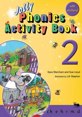 Jolly Phonics Activity Book 2: c k, e,h,r,m,d,Sue Lloyd, Sara We