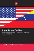 A áGuia No Caribe Luis Manuel Marcano Salazar Taschenbuch Portugiesisch 2025