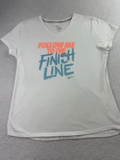 Nike Dri-Fit Women’s T-Shirt “Follow Me to the Finish Line” Running Tee White XL