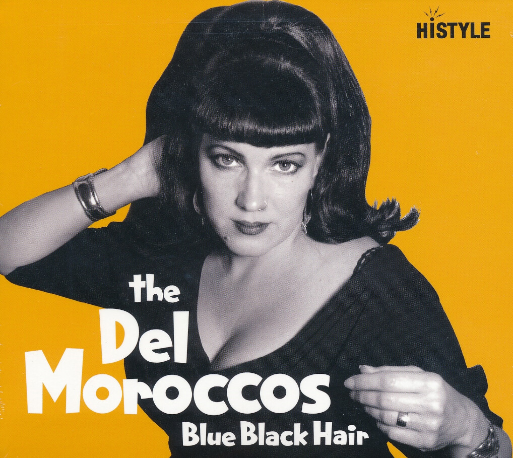 The Del Moroccos Blue Black Hair (CD) Album