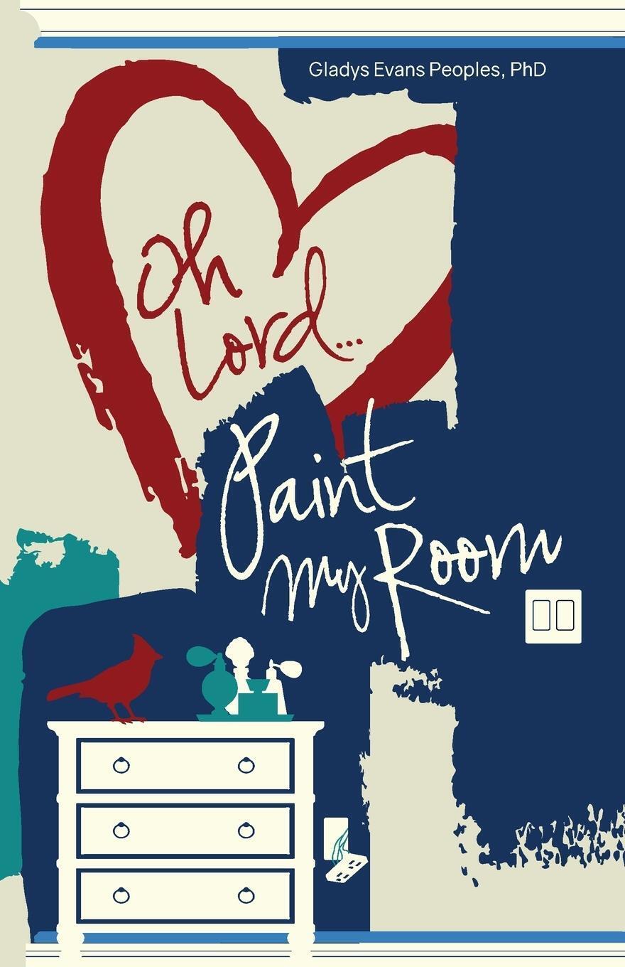 Thumbnail - Gladys Evans Peoples | Oh Lord...paint My Room | Taschenbuch |