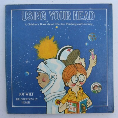 Using Your Head by Joy Wilt Children's Book about Effective Thinking & Learning
