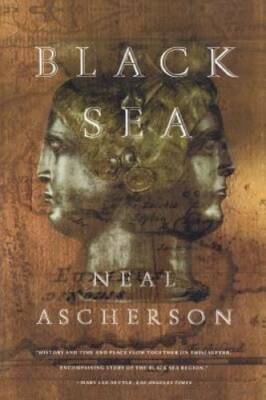 Black Sea - Paperback By Ascherson, Neal - GOOD