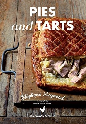 Stephane Reynaud s Pies & Tarts by Stephane Reynaud Book The Fast Free Shipping