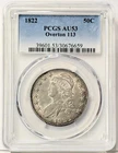 1822 Capped Bust Half Dollars PCGS AU-53 O-113