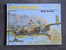 B-25 Mitchell Walk Around Squadron Signal Publications New Hardback Book 