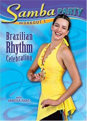 Samba Party Workout 1: Brazilian Rhythm Celebration [DVD]