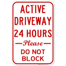 No Parking Active Driveway 24 Hours Please Don'T Block,