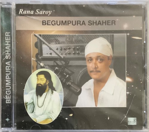 Begumpura Shaher By Rana Saroy - Devotional CD - Picture 1 of 2
