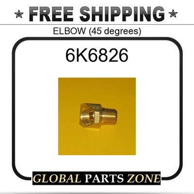 6K6826 - ELBOW (45 degrees) for Caterpillar (CAT) | eBay