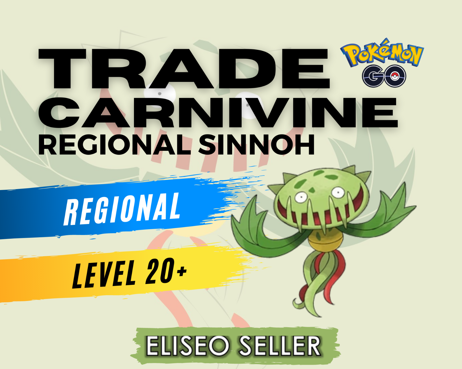 Carnivine Pokemon Go Trade Carnivine Regional Sinnoh k Stardust Safe Ebay