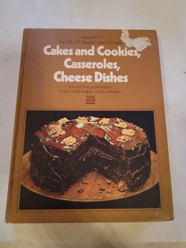 Time Life Cakes Cookies, Casseroles, Cheese Dish HC vol 2 Recipe Cookbook