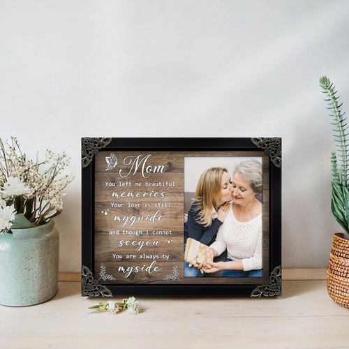 4x6 Picture Frame You Left Me Beautiful Memory Photo Plaque In Memory Of Mother - Picture 2 of 7