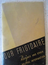 1933 BOOKLET, "YOUR FRIGIDAIRE, RECEIPTS & OTHER HELPFUL INFORMATION", DAYTON,O.