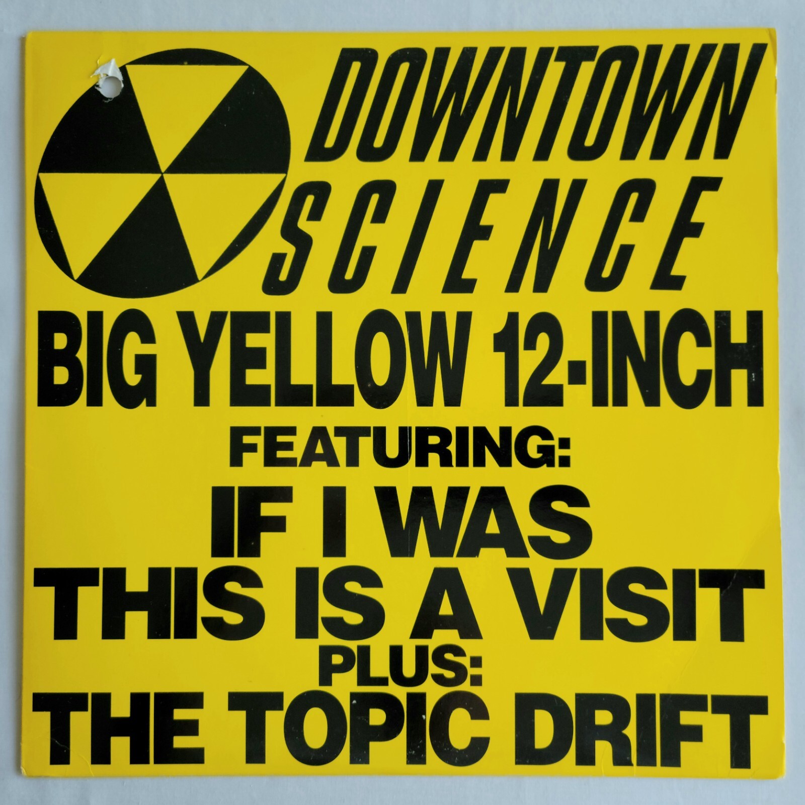 1991 - DOWNTOWN SCIENCE - IF I WAS / THIS IS A VISIT / TOPIC DRIFT - DEF JAM OG