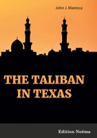 The Taliban In Texas John Maresca Taschenbuch 316 S. Englisch 2023 Ibidem