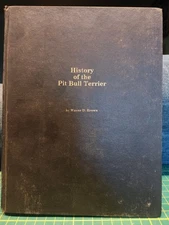 History of The Pit Bull Terrier Signed No. 95/500 Book by Wayne D. Brown HC RARE