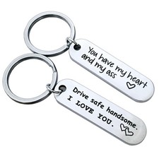 Drive Safe Keychain I Love You Handsome Key chain Funny Father's Day Gifts fo...