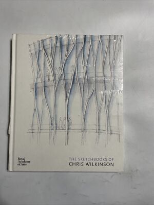 The Sketchbooks of Chris Wilkinson by Chris Wilkinson 2015 Hardcover SEALED