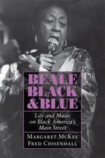 Beale Black & Blue: Life and Music on Black America's Main Street