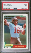 Joe Montana 1981 Topps #216 Rookie Card RC PSA 7 Near Mint