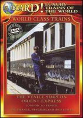Luxury Trains of the World: The Venice Simplon Orient Express: Used