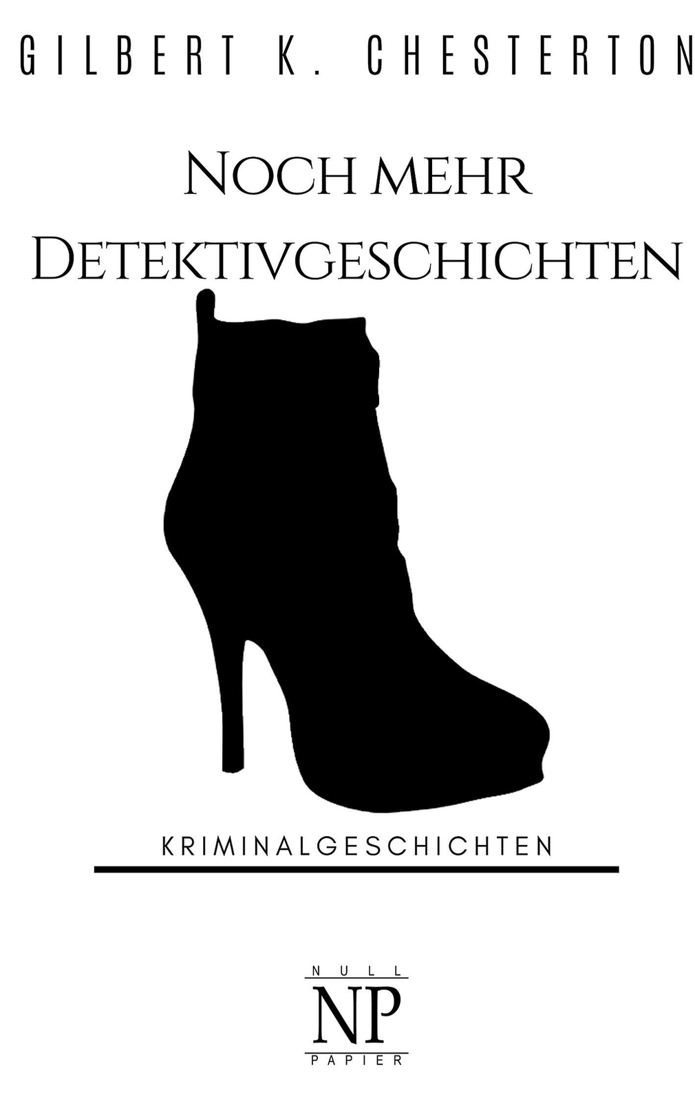 Thumbnail - Gilbert K. Chesterton | Noch Mehr Detektivgeschichten | Taschenbuch |