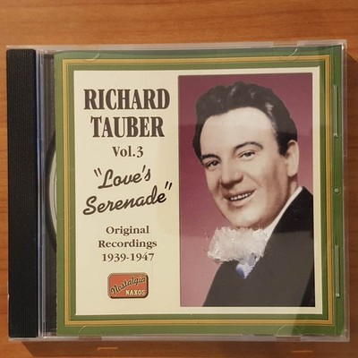 RICHARD TAUBER vol. 3 love's serenade EX/EX (CD Album, Klassik, Nostalgia Naxos)