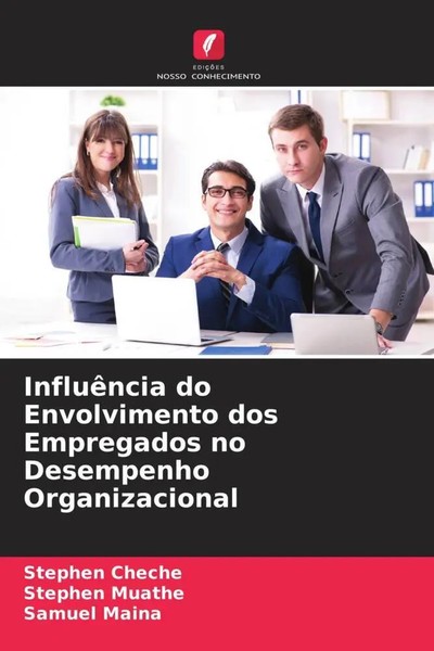 Stephen Cheche (U. A.) | InfluêNcia Do Envolvimento Dos Empregados No...-image