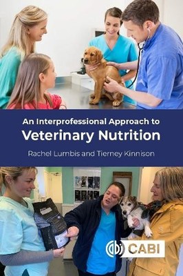 Rachel Lumbis Tierney  An Interprofessional Approach to Veterinary N (Paperback)