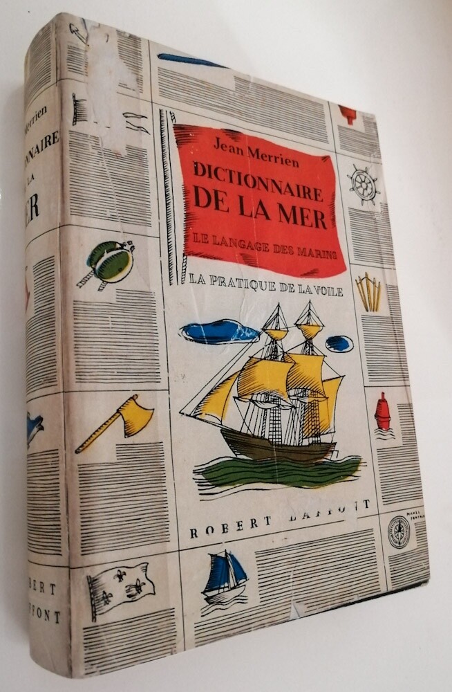 Dictionnaire de la mer 1963 Jean Merrien Mer marine nautisme voile