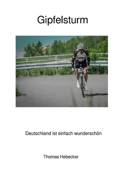 Thomas Hebecker | Gipfelsturm | Taschenbuch | Deutsch (2023) | 196 S. | Epubli-image