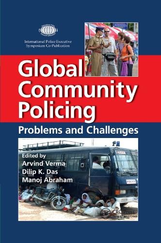 Global Community Policing by Arvind Verma, Dilip K. Das, Mano... - 9780367866761