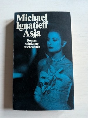 Asja - suhrkamp taschenbuch Band 2747 Ignatieff, Michael: