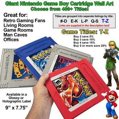 Nintendo NES Giant 8x9'' Game Boy Cartridge Hangable Wall Art - 400+ Titles (T-Z)